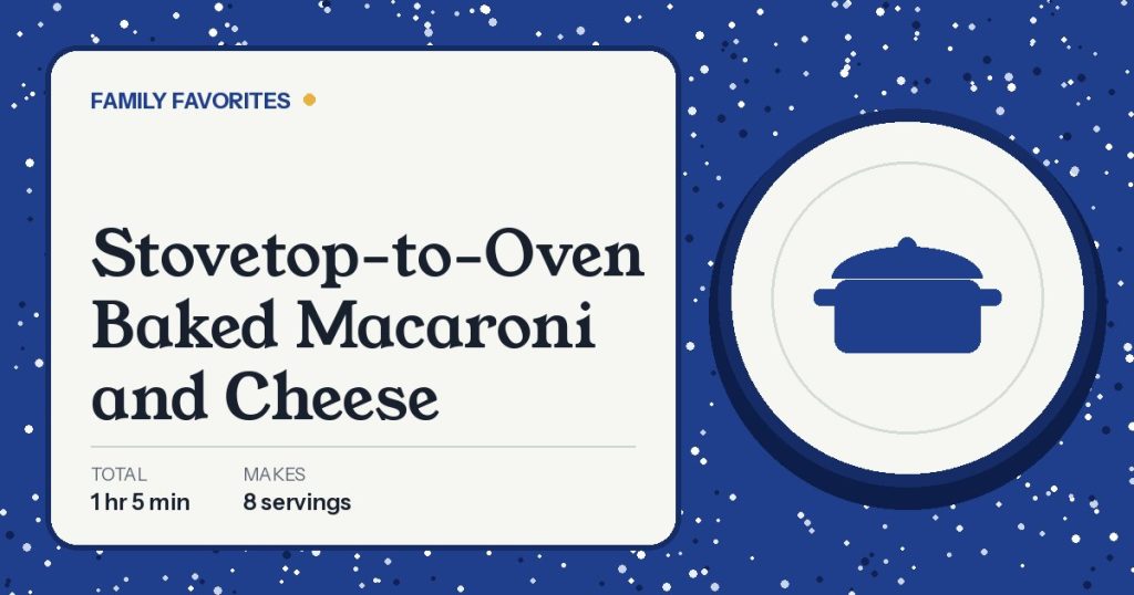 Illustrated cover card for Stovetop-to-Oven Baked Macaroni and Cheese